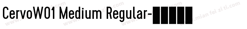 CervoW01 Medium Regular字体转换